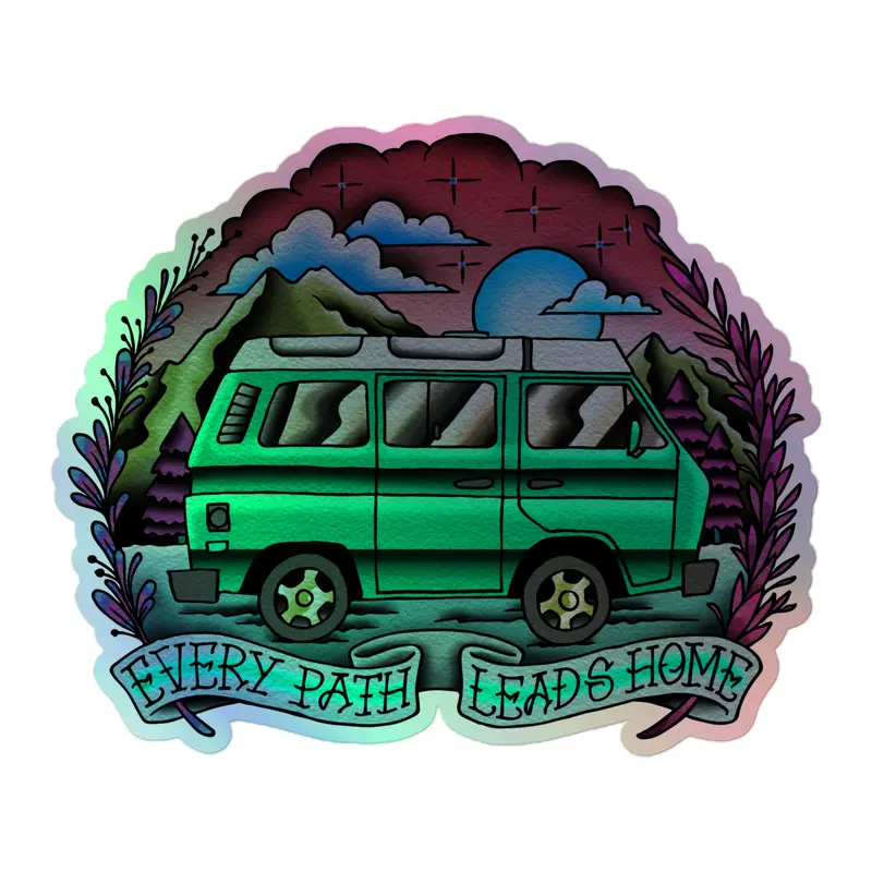 Every Path Leads Home Holographic Sticker33